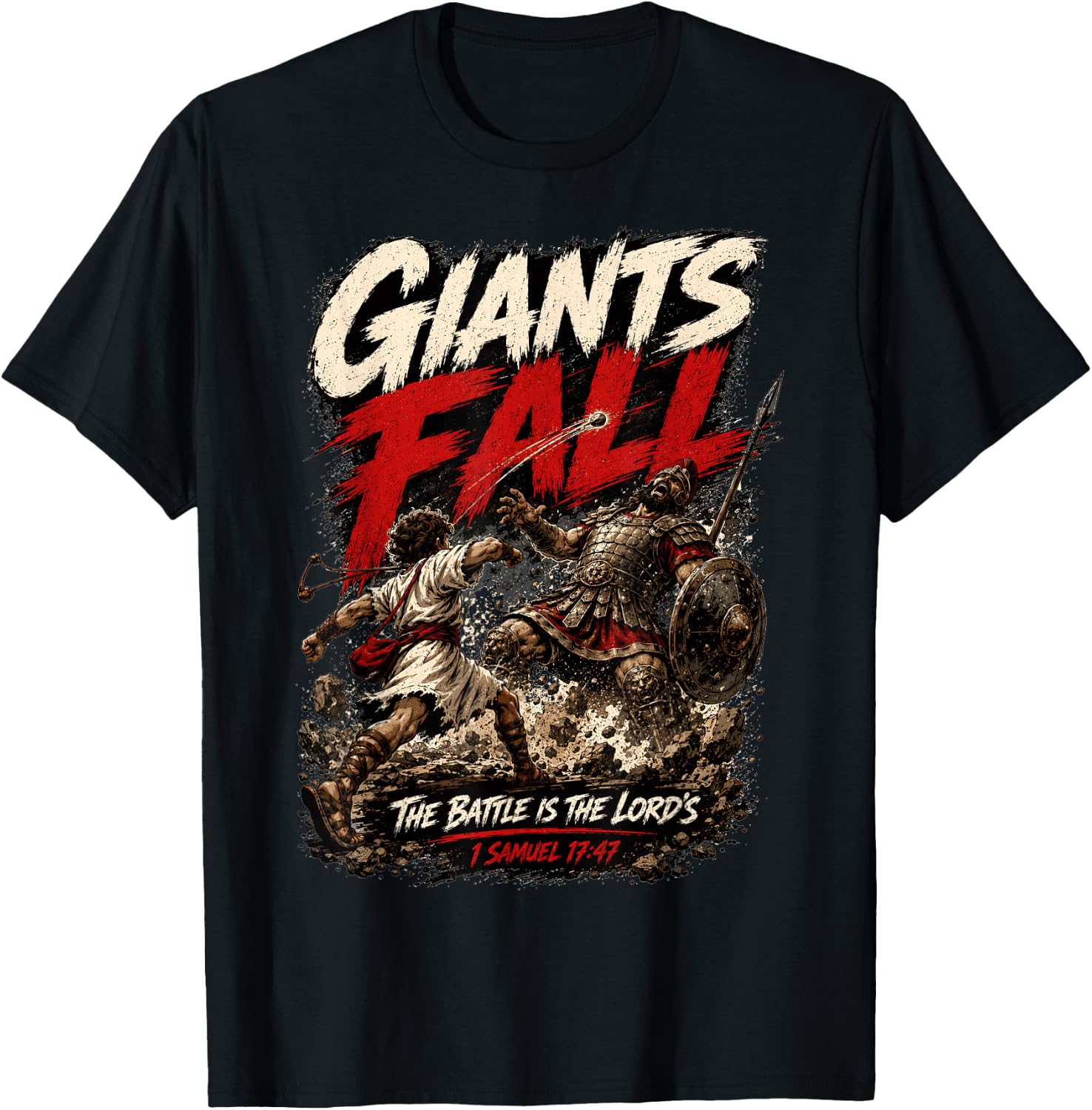Giants Fall The Battle is The Lord's David and Goliath Bible T-Shirt