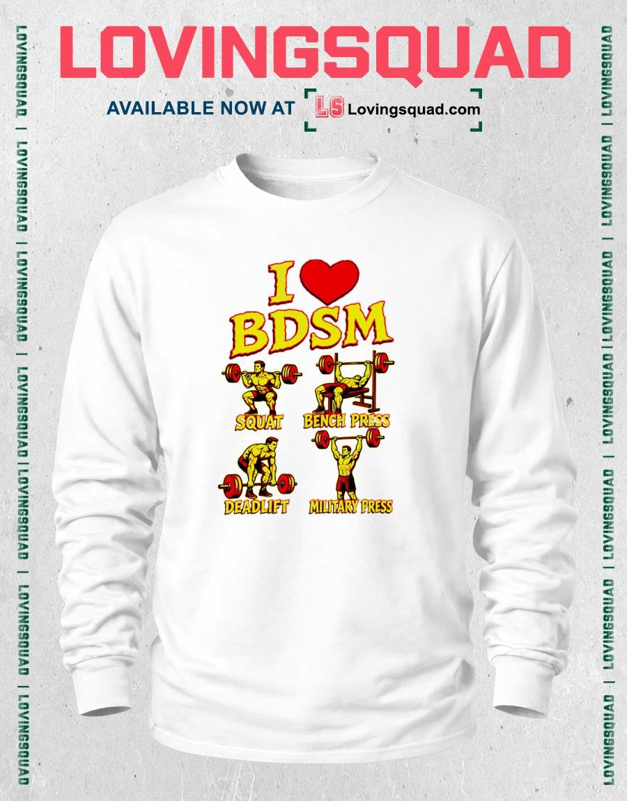 BDSM Fitness Gym Workout Squat Bench Press Deadlift Military Press T-Shirt