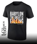 Babylon The Great is Falling shirt