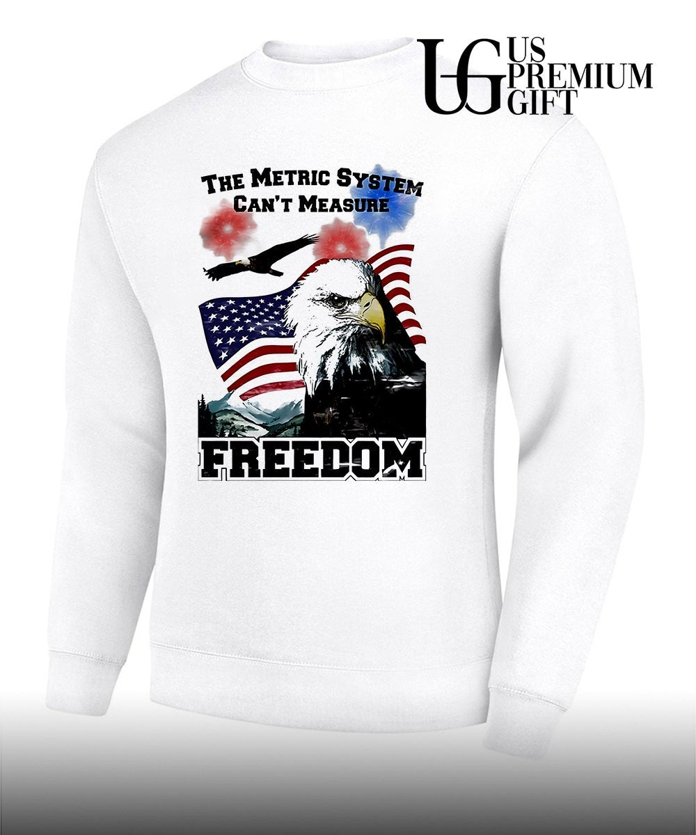 Bald Eagle American flag the metric system can’t measure freedom shirt