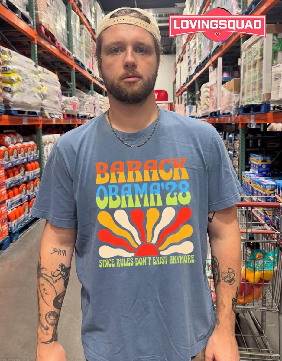 Barack Obama ’28 Since Rules Don’t Exist Anymore shirt