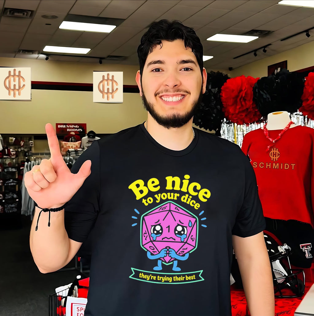 Be Nice to Your Dice Neon They Are Trying Their Best shirt