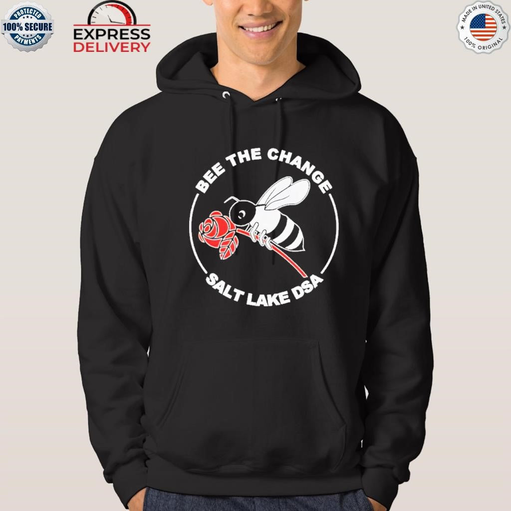 Bee The Change Salt Lake DSA Shirt