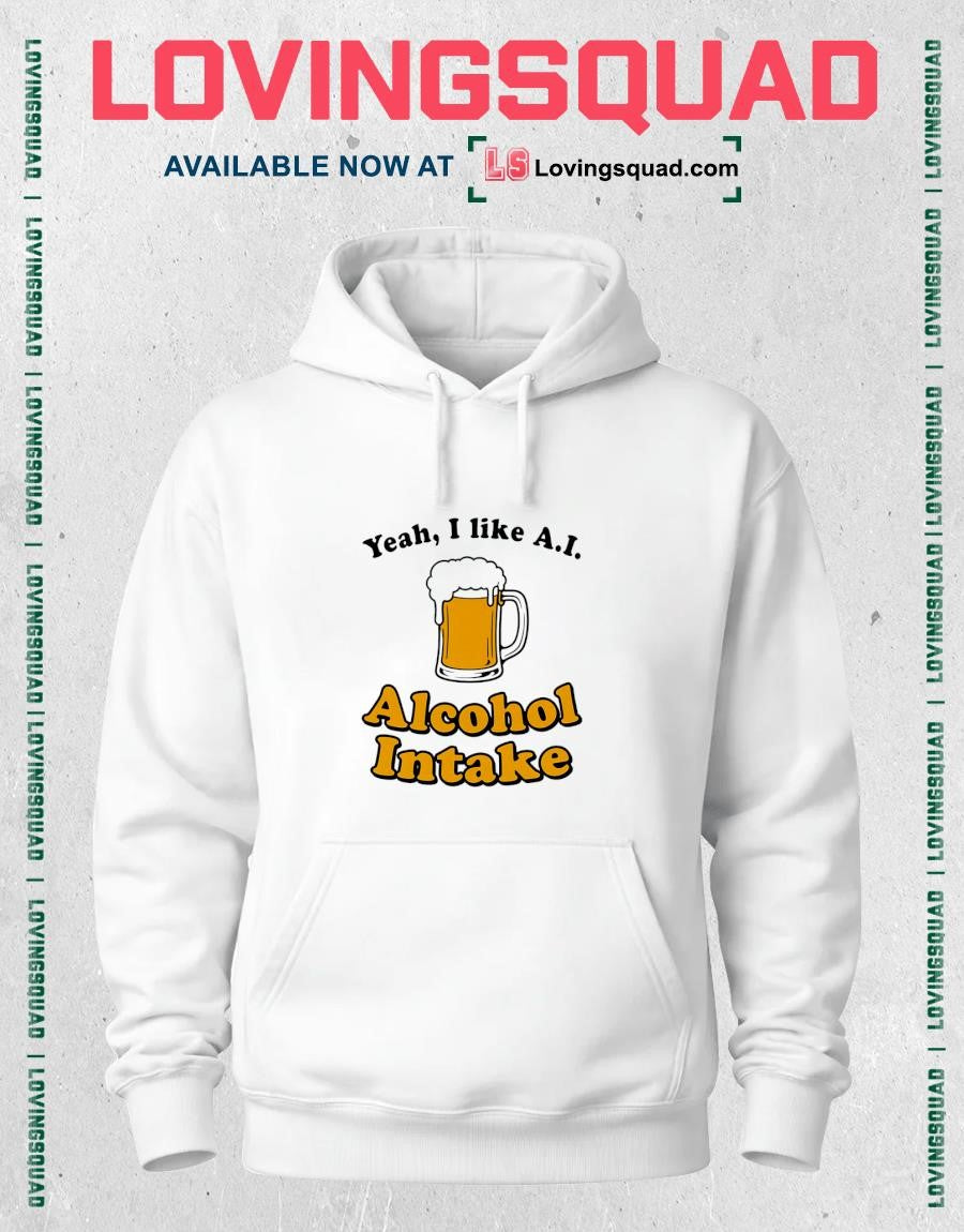 Beer Yeah I Like A.i Alcohol Intake T-shirt