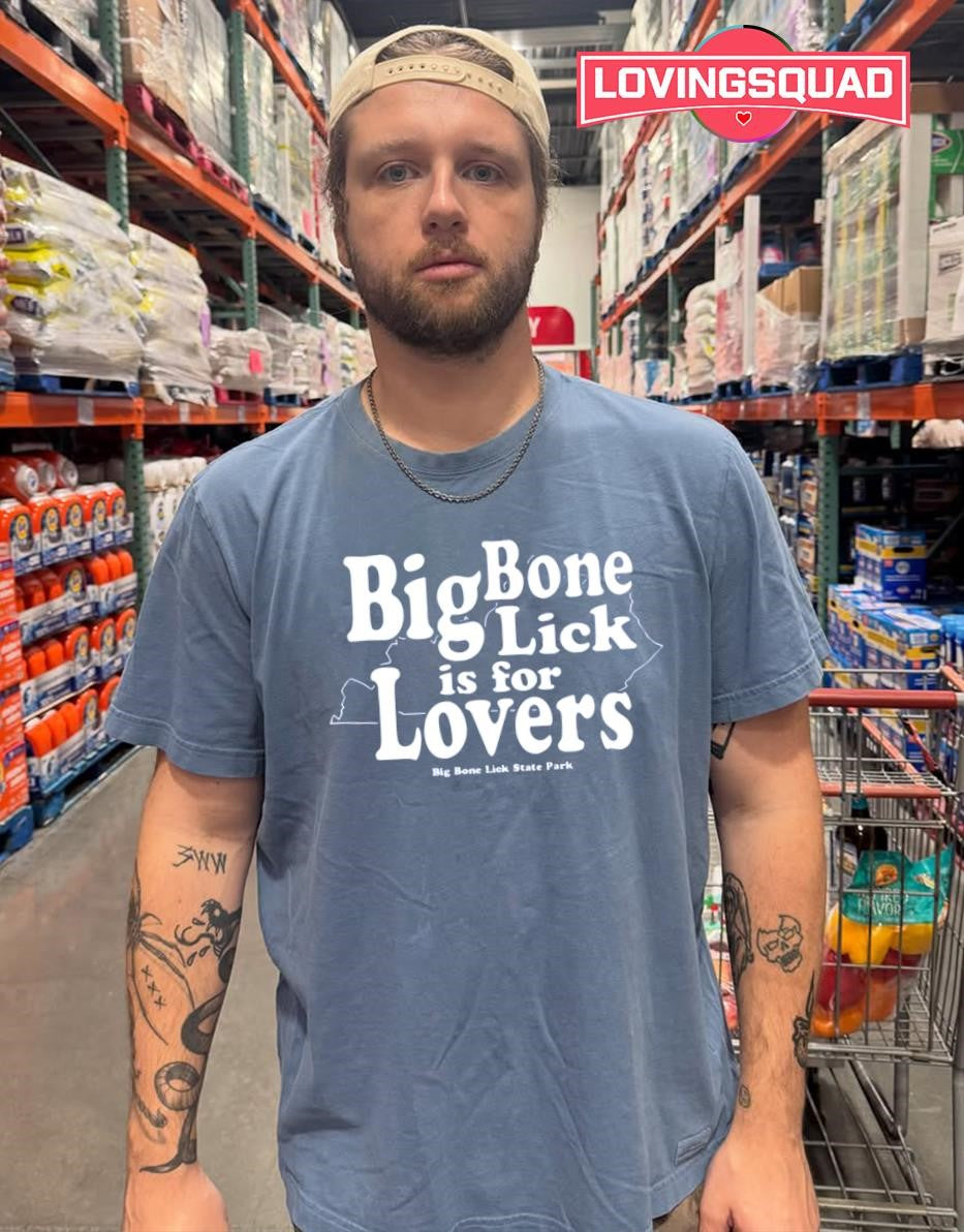 Big Bone Lick Is for Lovers Big Bone Lick State Park shirt
