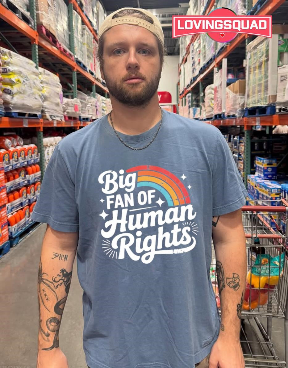 Big Fan of Human Rights Retro Rainbow equality shirt