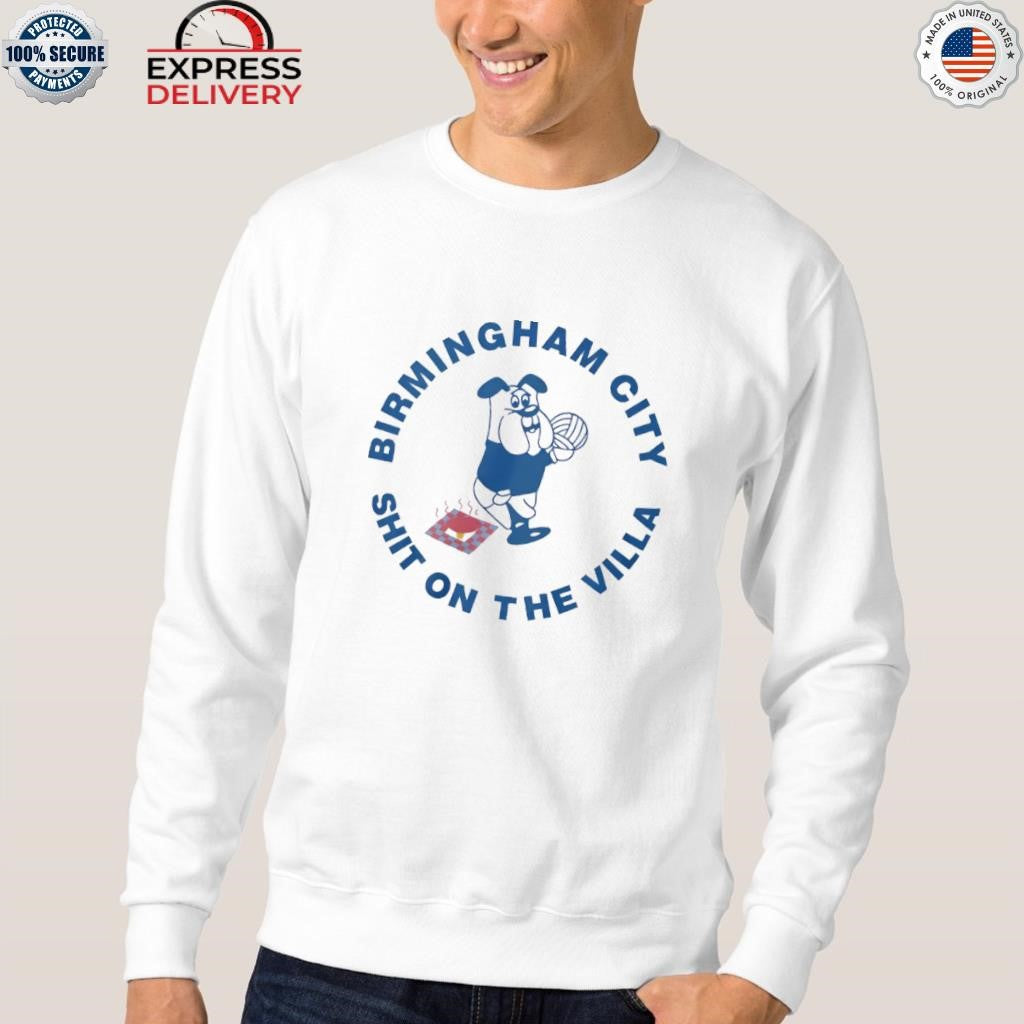 Birmingham City Shit On The Villa Shirt