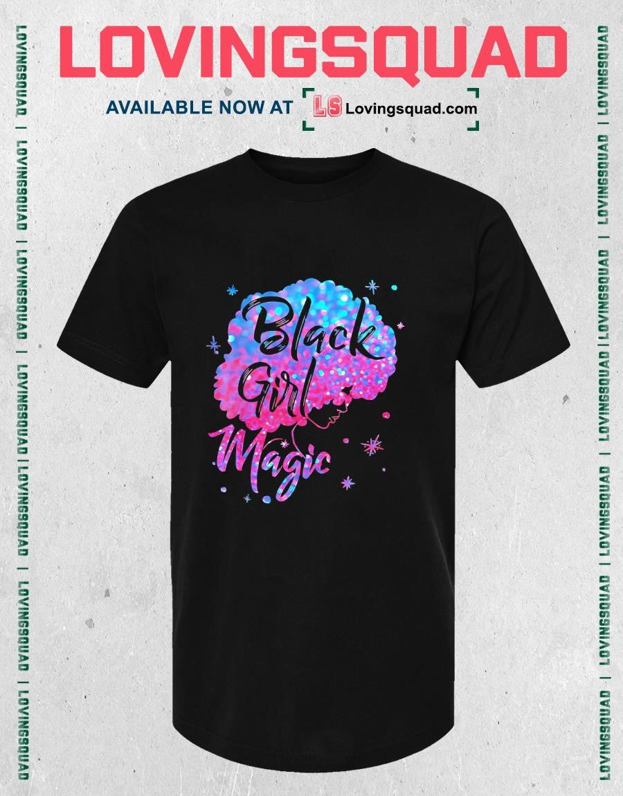 Black Girl Magic T-shirt