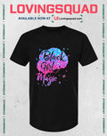 Black Girl Magic T-shirt