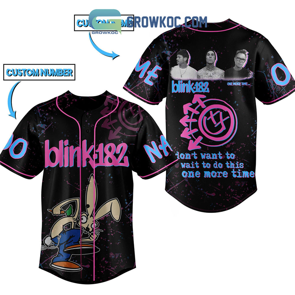 Blink 182 I Don’t Want To Wait To Do This One More Time Personalized Baseball Jersey