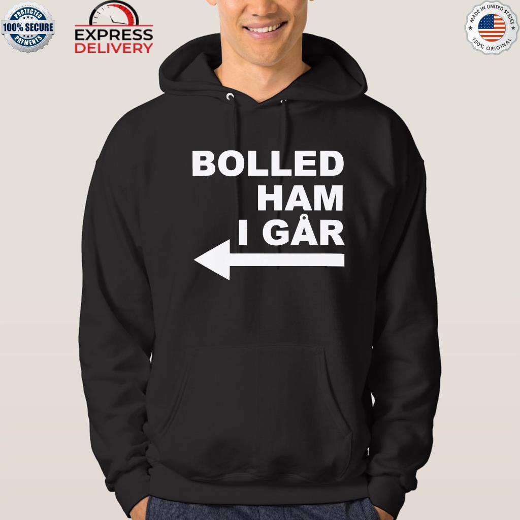 Boiled Ham I Gar Shirt