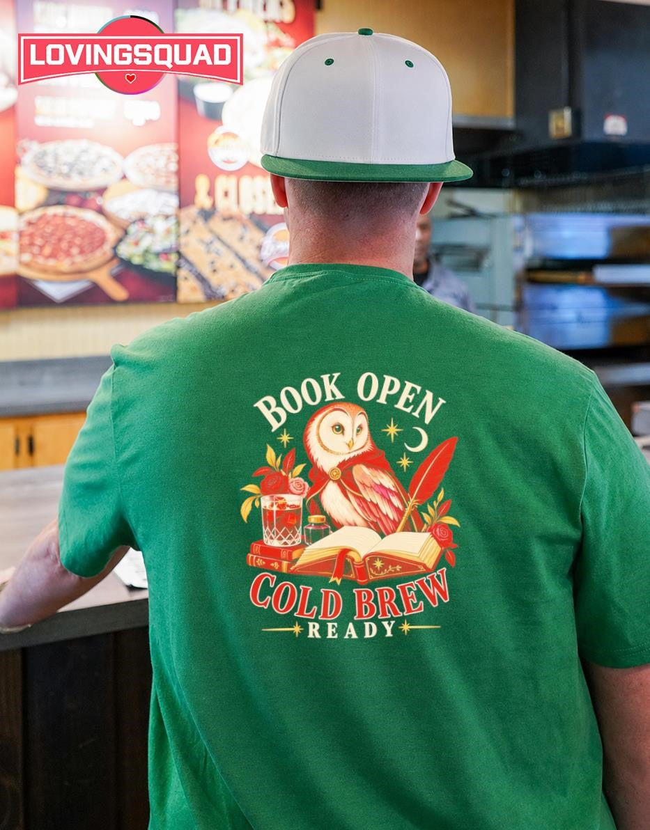 Book Open Cold Brew Ready Owl reading coffee shirt