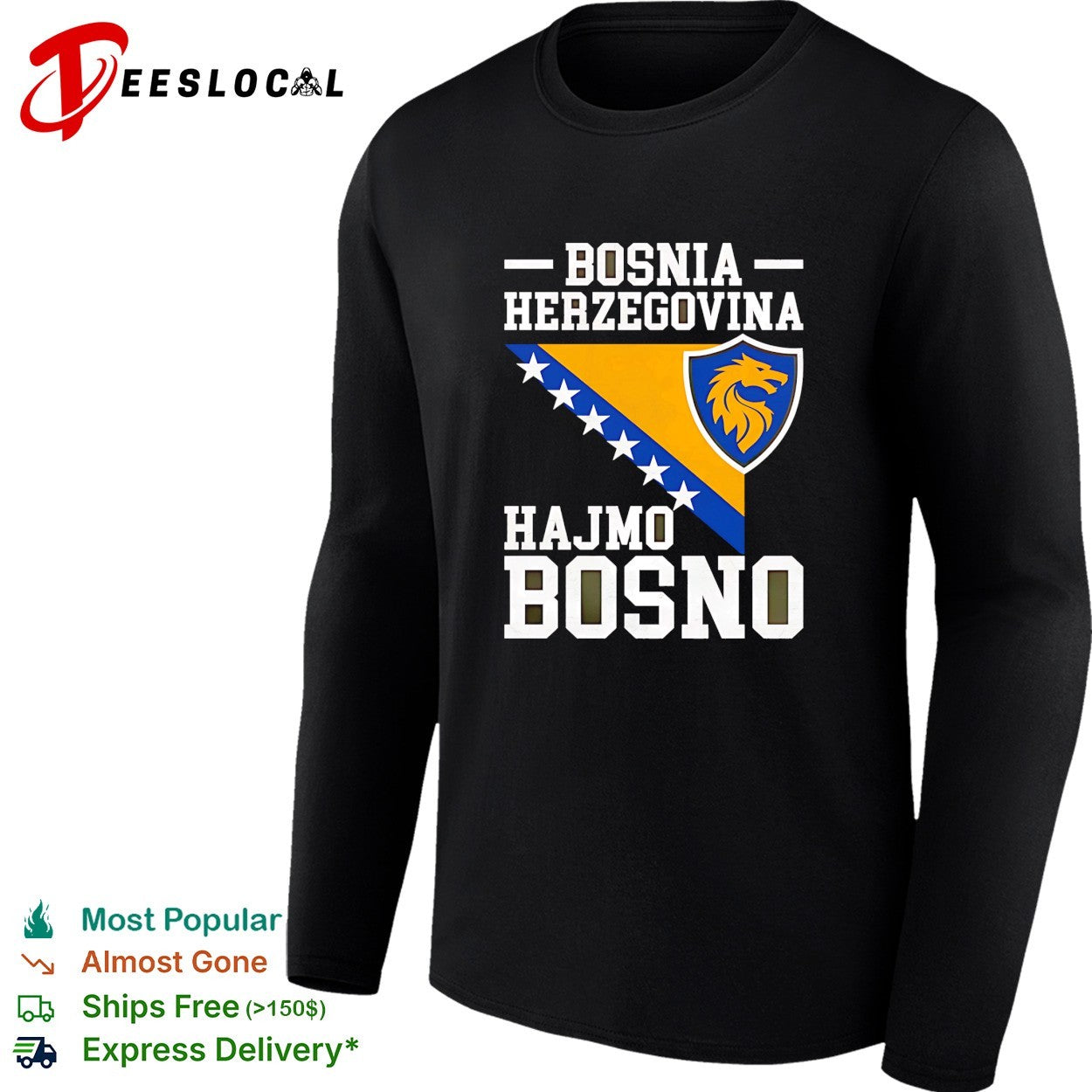 Bosnia Herzegovina Hajmo Bosno shield shirt