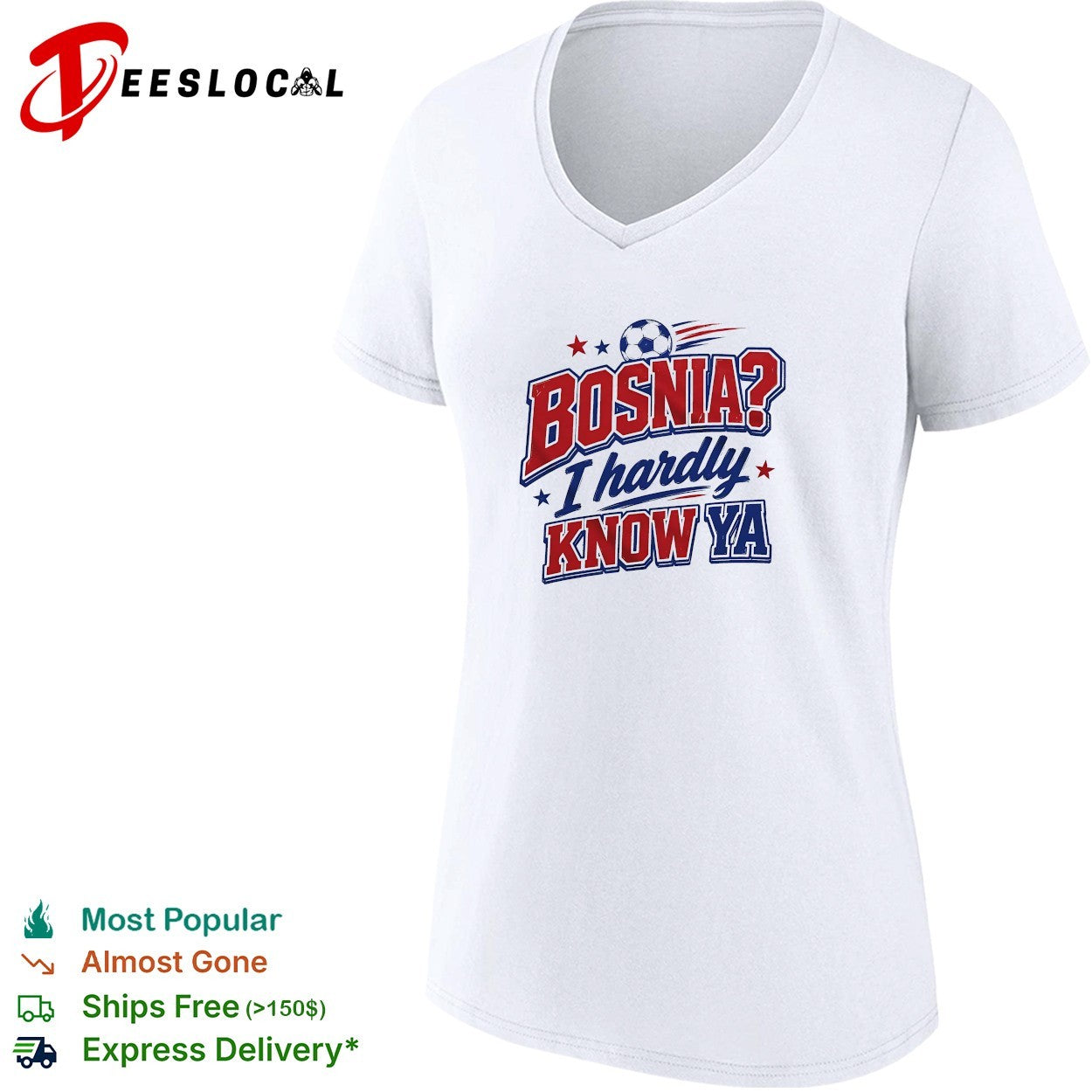 Bosnia I hardly know ya soccer shirt