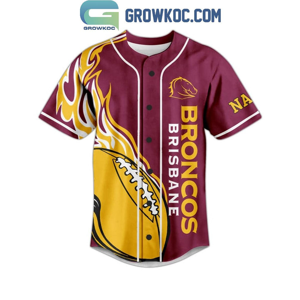 Brisbane Broncos Let’s Go Broncos Flames Personalized Baseball Jersey