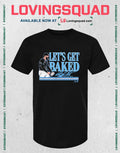 Bryan Baker Let’s Get Baked Signature T-Shirt