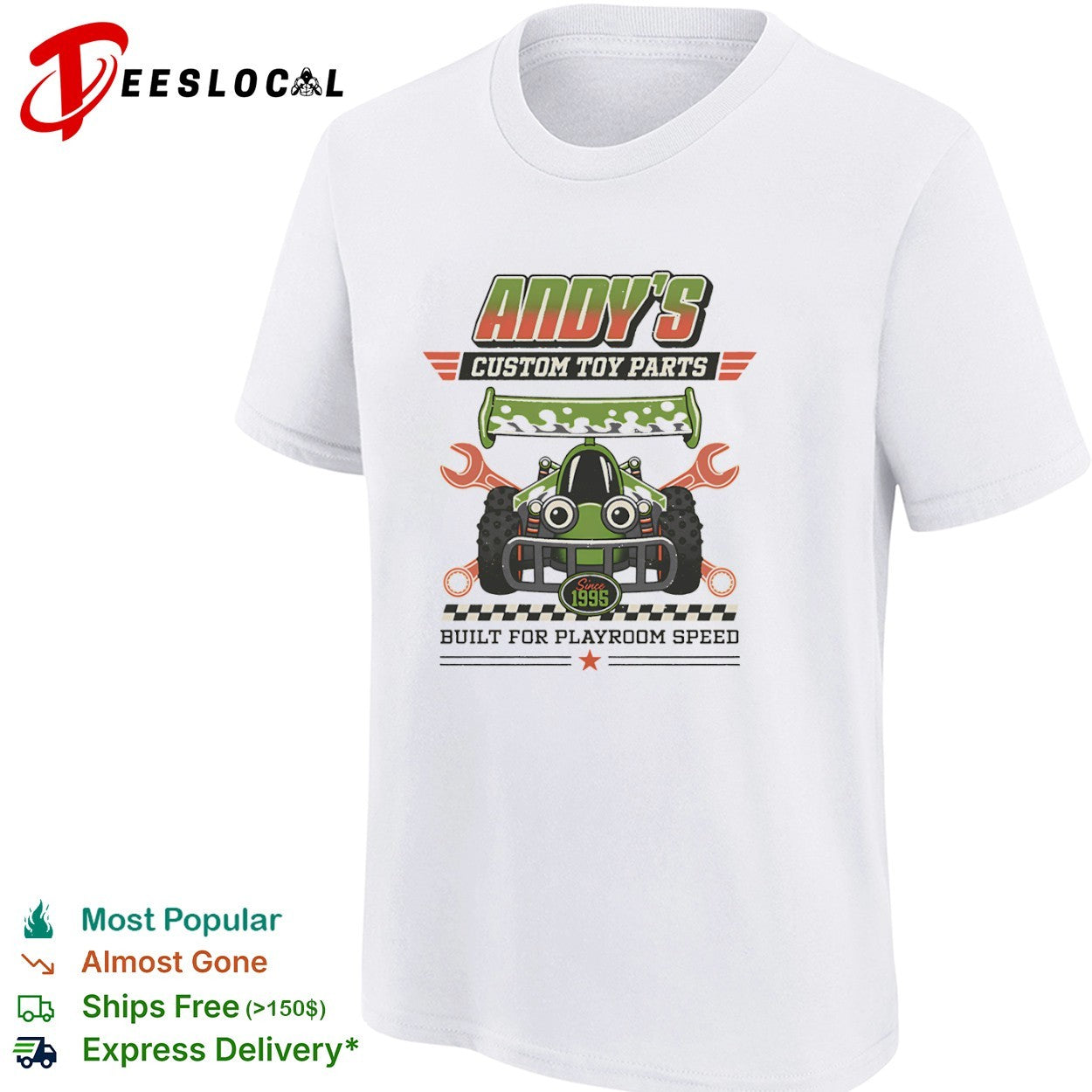Built for playroom speed Andy’s Custom Toy Parts shirt