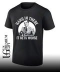 Businessman giving a thumbs up Hang in there it gets worse shirt