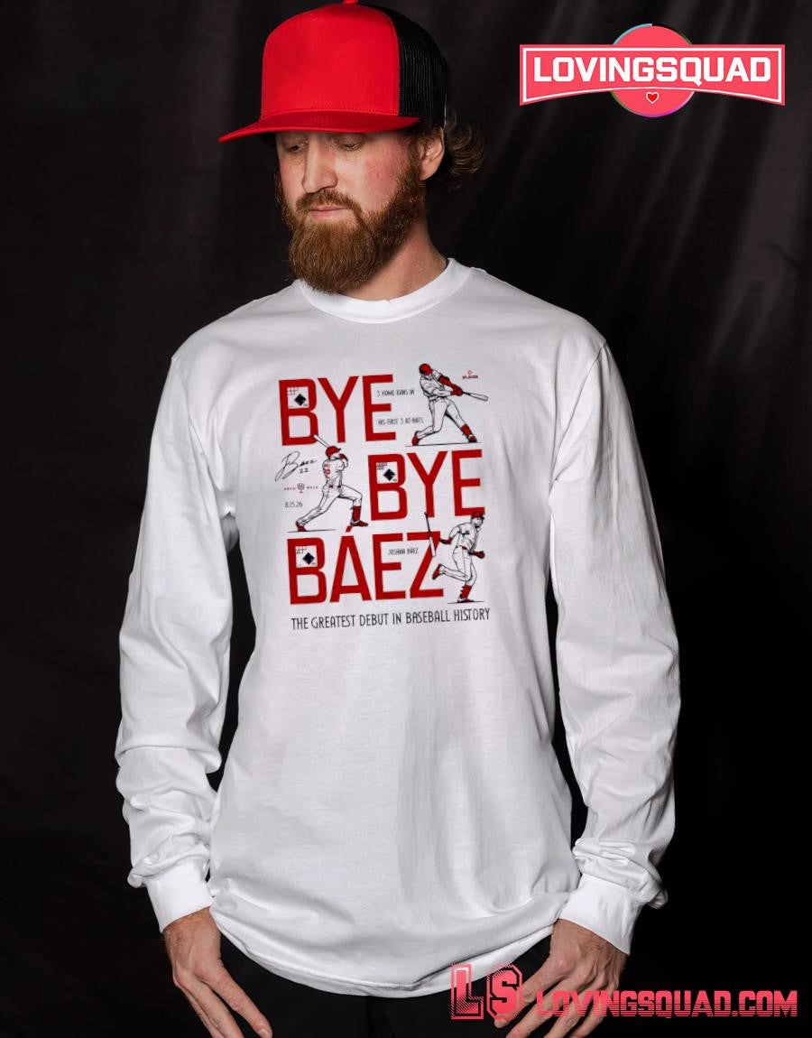 Bye Bye Joshua Báez 3 in his first 3 at-bats home runs the greatest debut in baseball history-Shirt