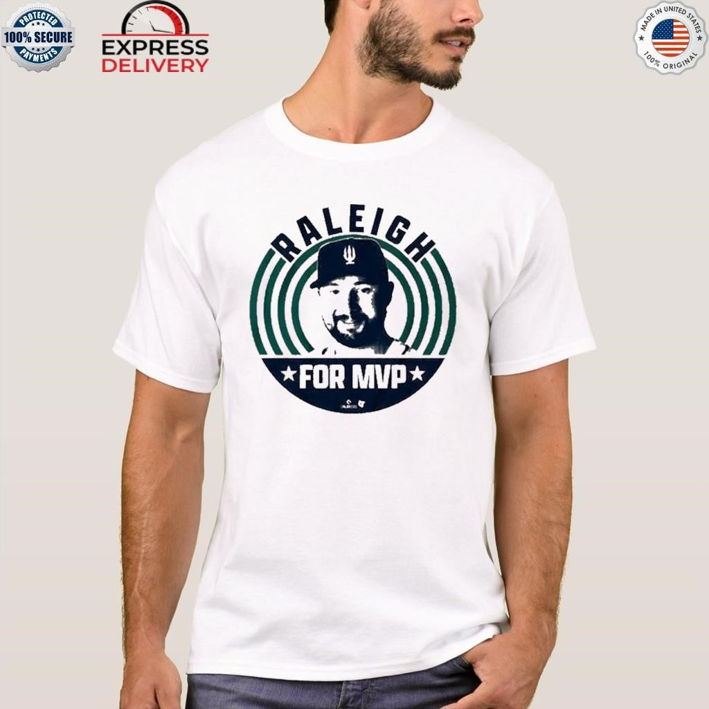 Cal Raleigh for MVP Shirt