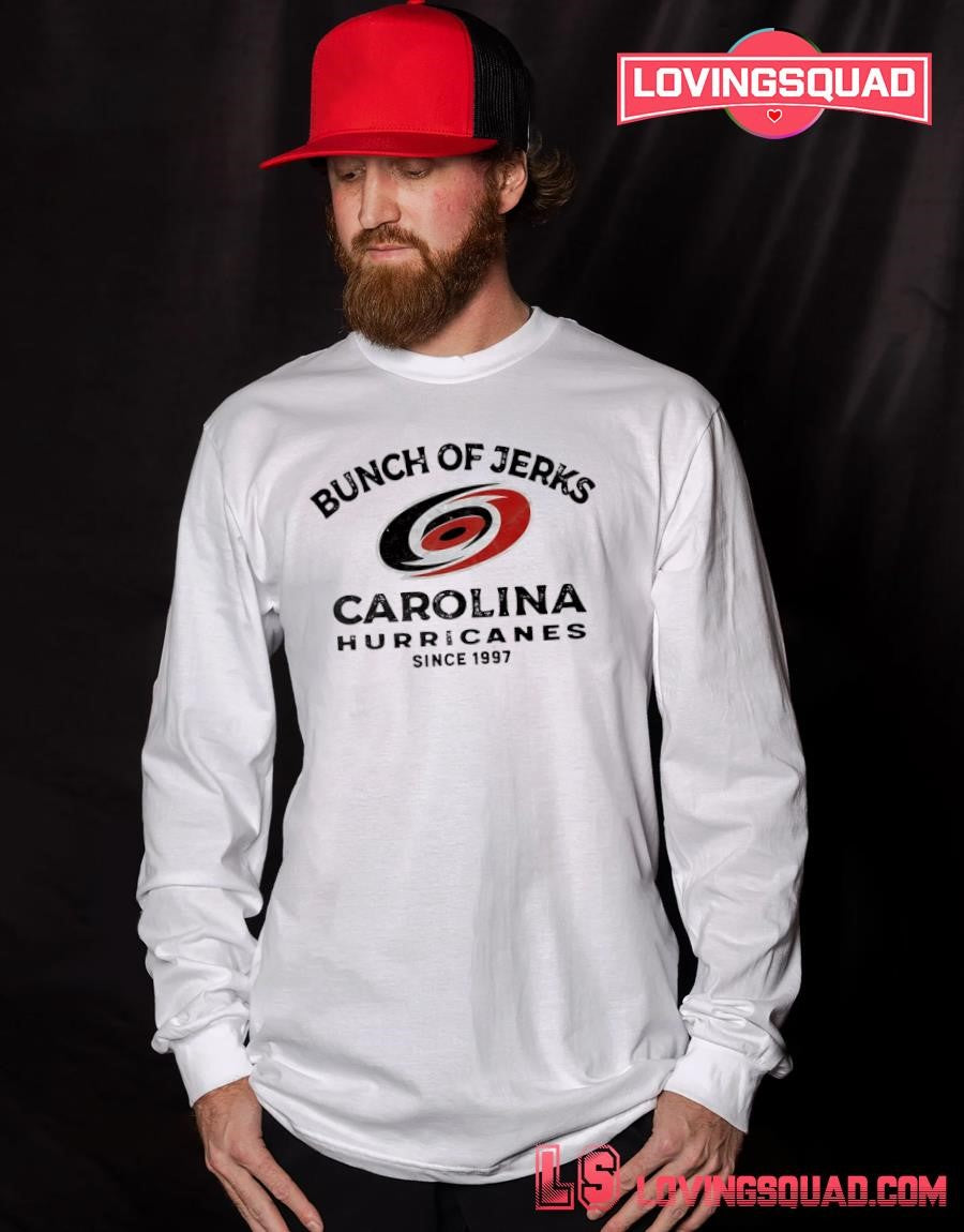 Carolina Hurricanes Bunch of Jerks Since 1997 T-shirt