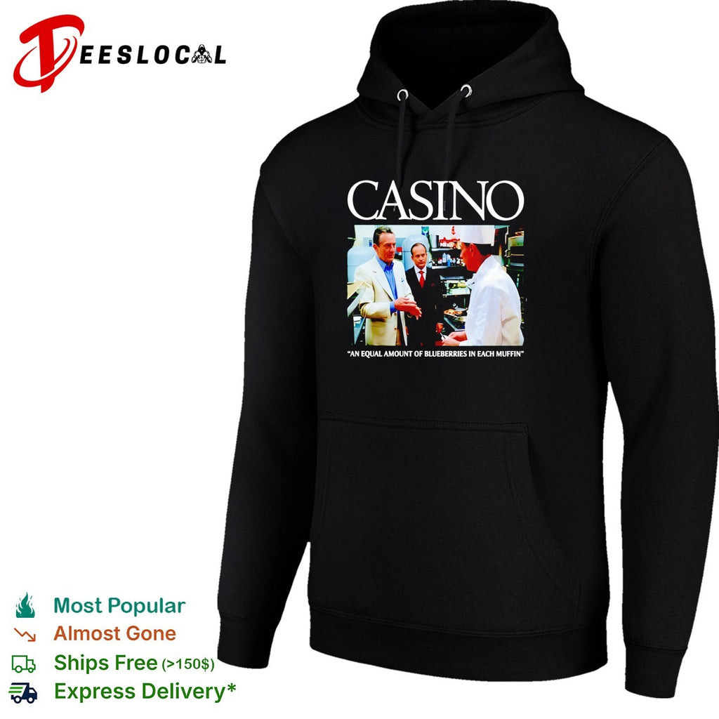 Casino movie equal amount of blueberries in each muffin shirt