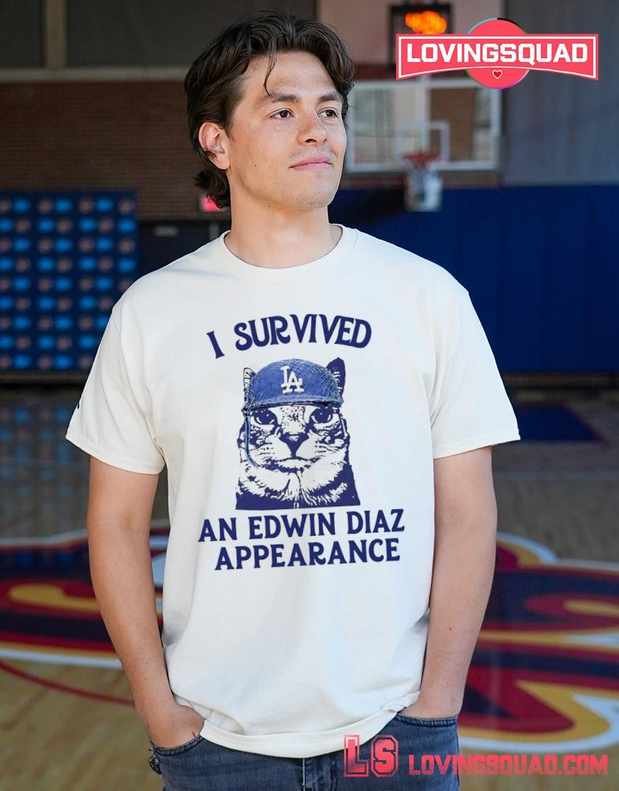 Cat Los Angeles Dodgers I Survived A An Edwin Diaz Appearance T-shirt