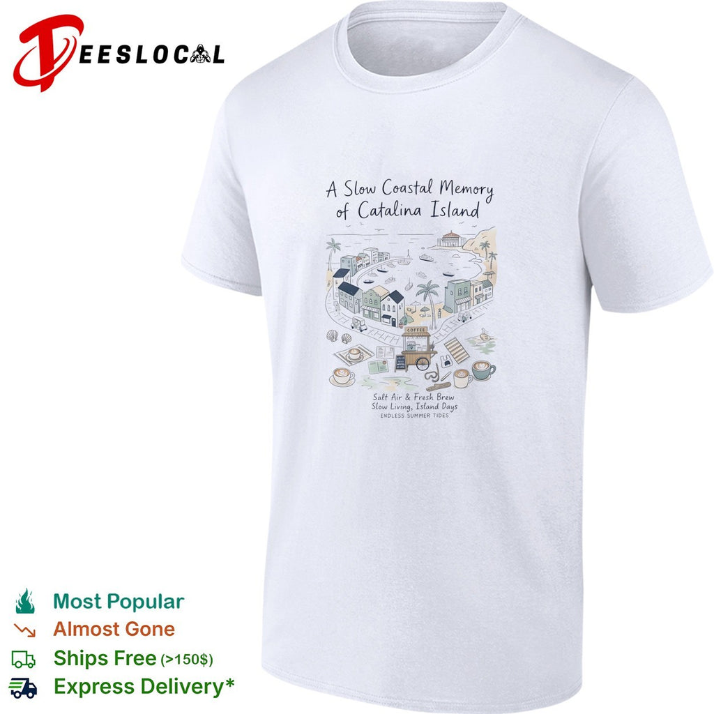Catalina Island slow coastal memory shirt