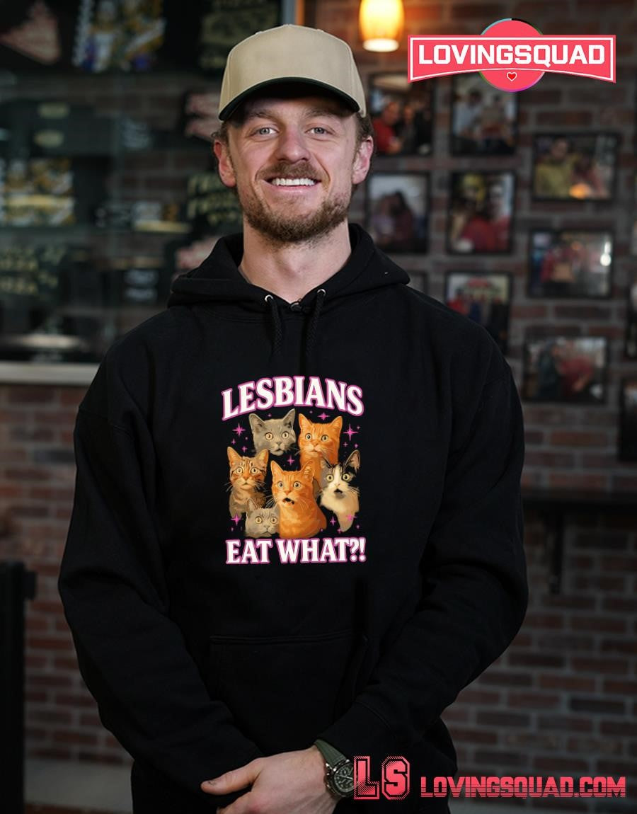 Cats Lesbians Eat What meme T-shirt