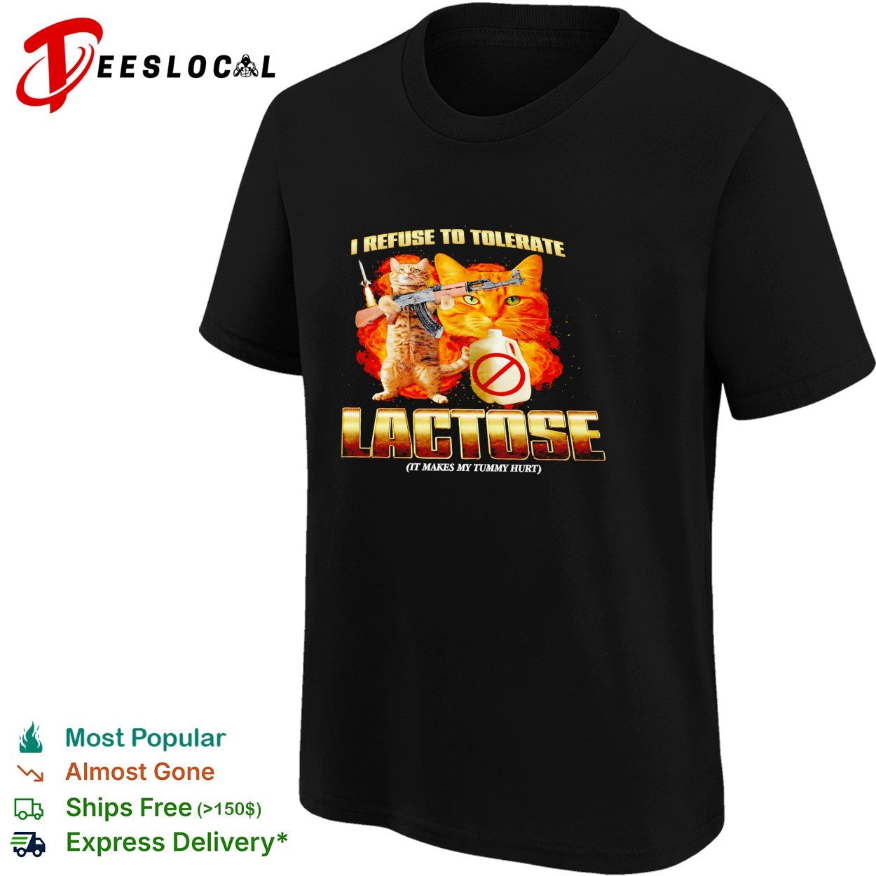 Cats holding guns I refuse to tolerate lactose shirt