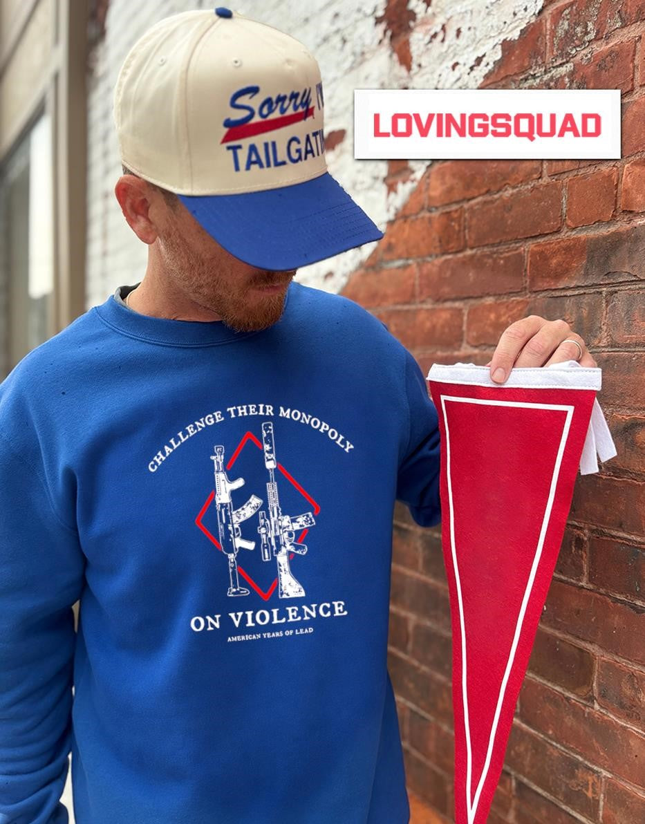 Challenge Their Monopoly On Violence American Years Of Lead T-shirt