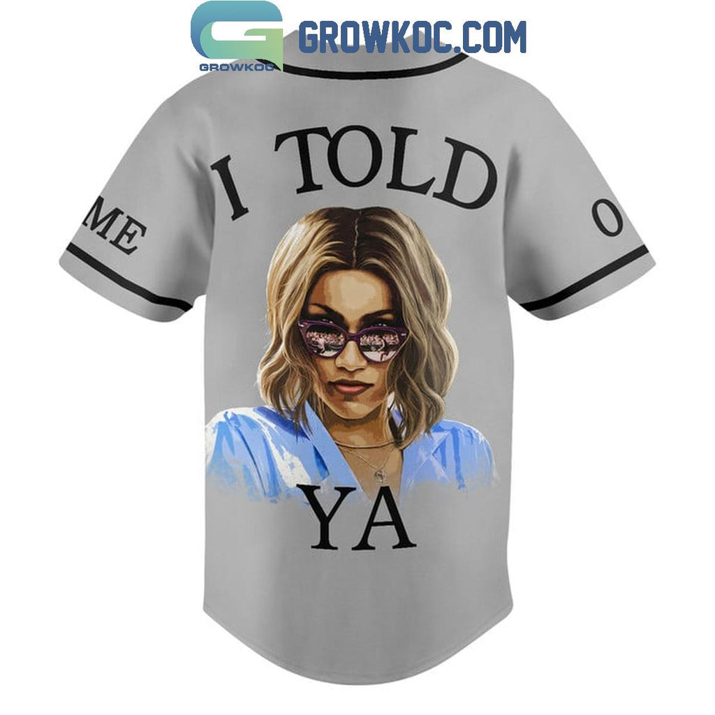 Challengers I Told Ya Fan Personalized Baseball Jersey