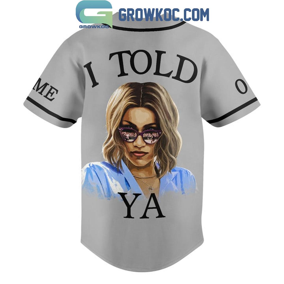 Challengers I Told Ya Fan Personalized Baseball Jersey