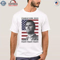 Charlie Kirk 2025 Fight Shirt