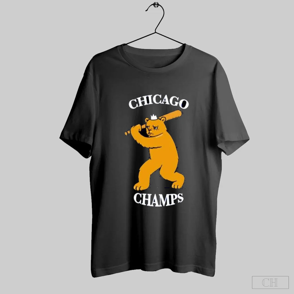 Chicago Champs Bear With Crown Holding Baseball Bat S Black T-Shirts, Hoodie, Sweatshirt | InkRitualCo.com