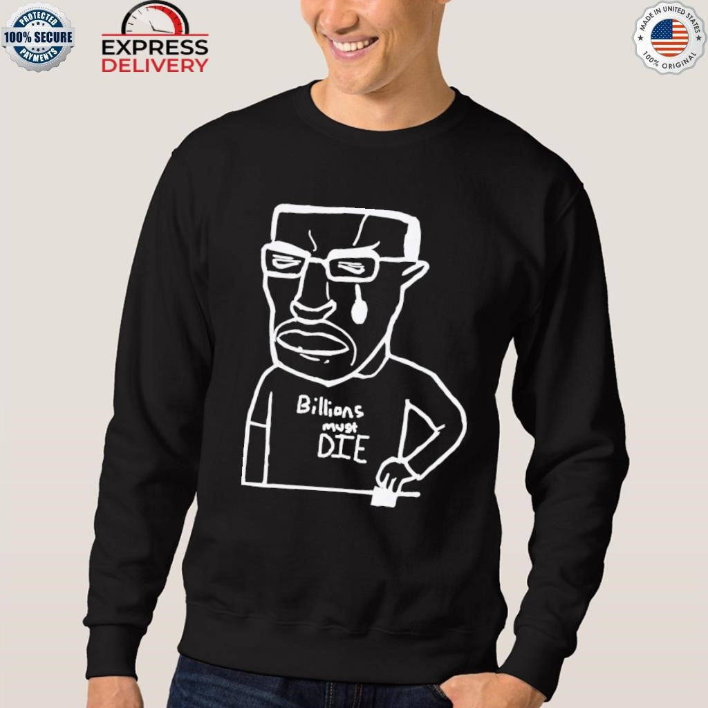 Chudjak Billions Must Die Shirt