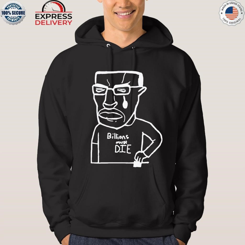 Chudjak Billions Must Die Shirt
