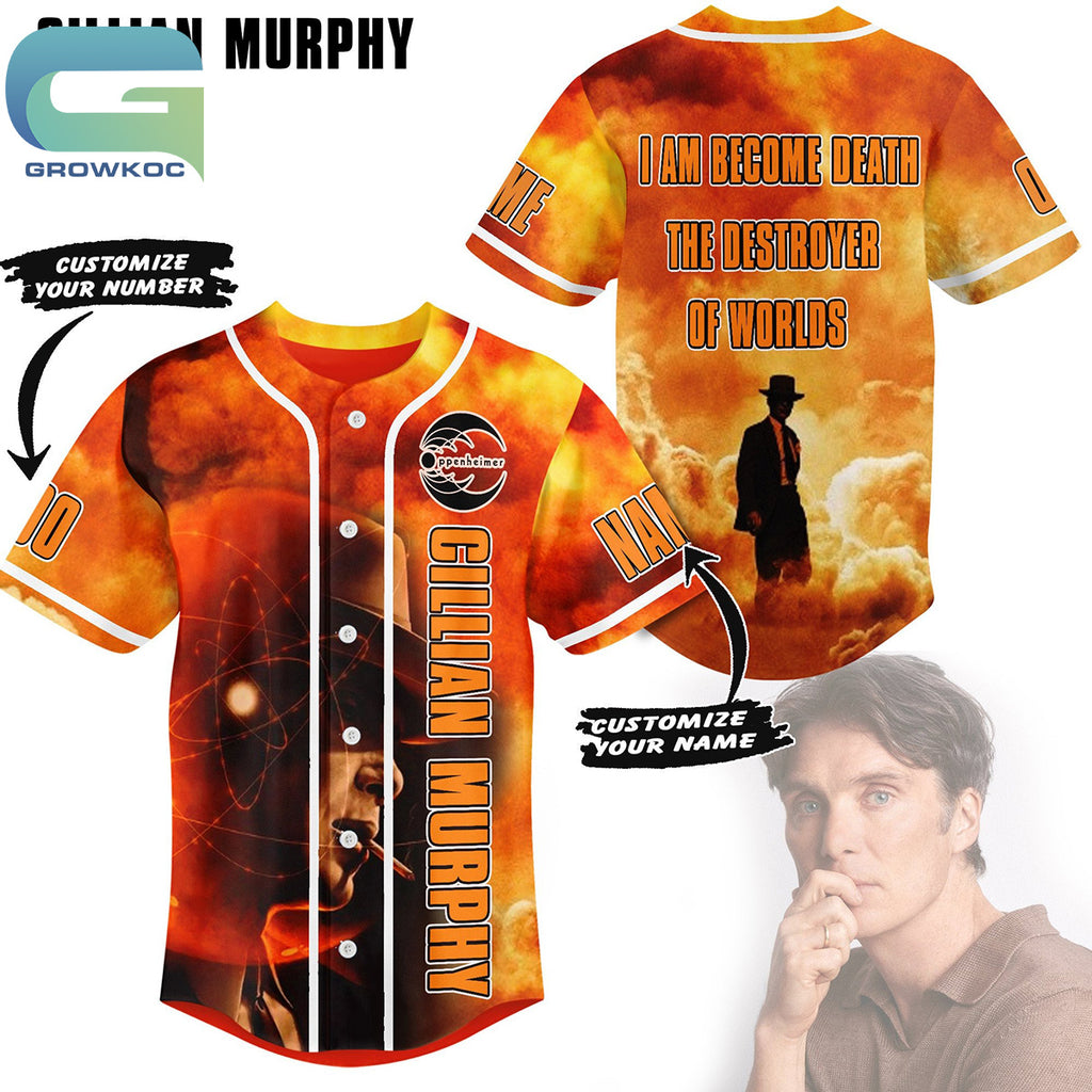 Cillian Murphy Oppenheimer I Am Become Death Personalized Baseball Jersey