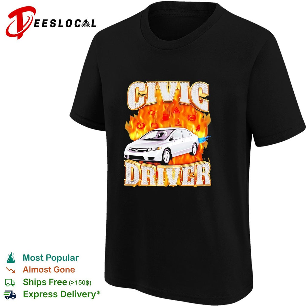 Civic Driver Honda Car JDM Automotive balzing graphic shirt