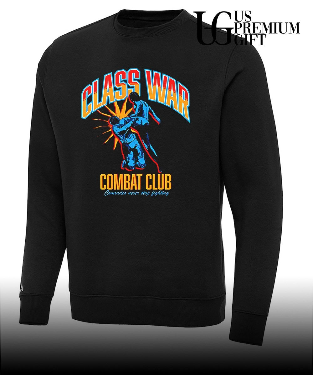 Class War Combat Club Comrades Never Stop Fighting shirt