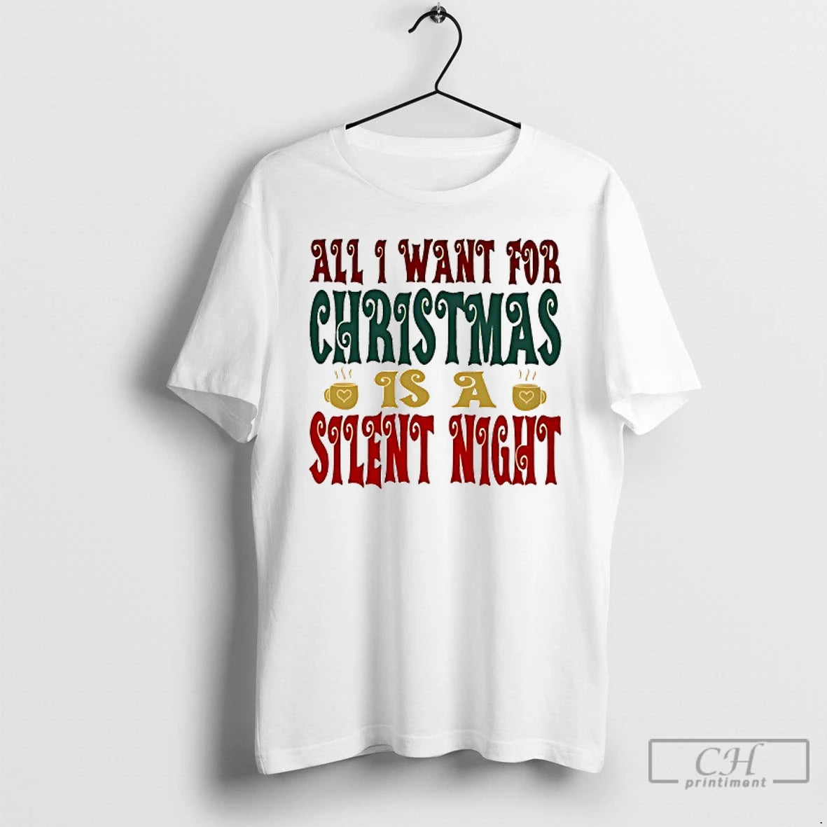 Classic All I Want For Christmas Is A Silent Night T Shirts Hoodie, Sweatshirt | InkRitualCo.com
