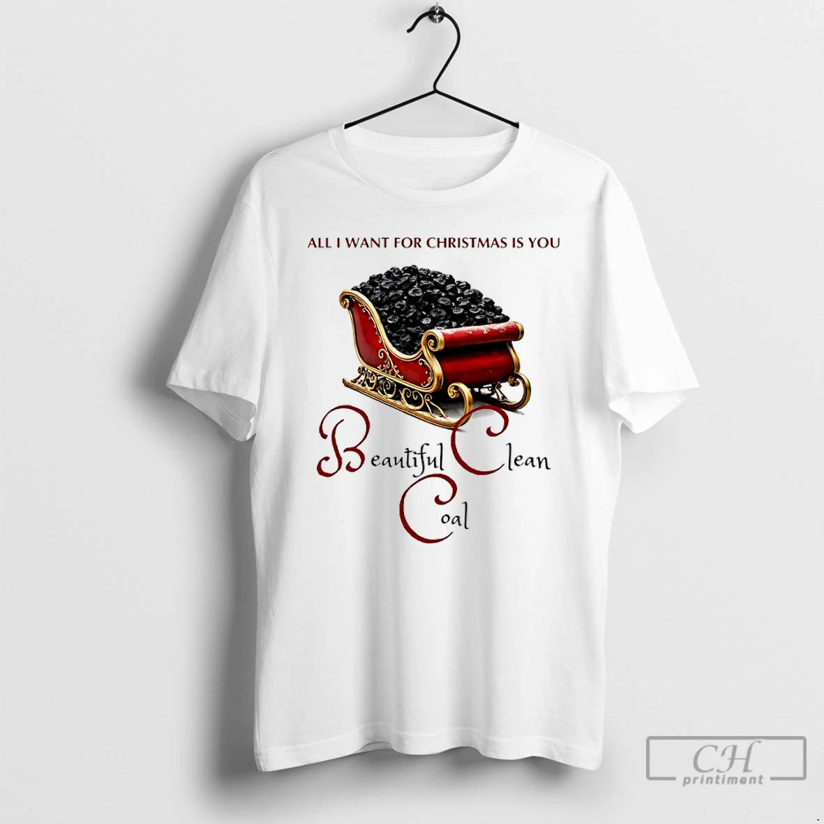 Classic All I Want For Christmas Is You Beautiful Clean Coal T-Shirts, Hoodie, Sweatshirt | InkRitualCo.com