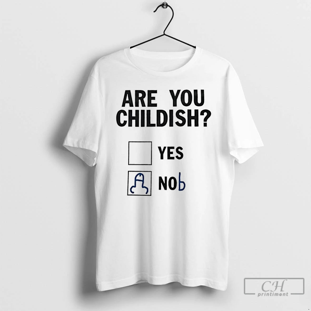 Classic Are You Childish Yes Or Nob T-Shirts, Hoodie, Sweatshirt | InkRitualCo.com