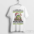 Classic Baby Grinch When I Die Please Do Not Put In My Obituary No T-Shirts, Hoodie, Sweatshirt | InkRitualCo.com