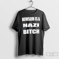 Classic Back Newsom Is A Nazi Bitch T-Shirts, Hoodie, Sweatshirt | InkRitualCo.com