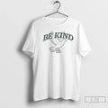 Classic Be Kind Dove Gal 5 22 Graphic T-Shirts, Hoodie, Sweatshirt | InkRitualCo.com