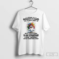 Classic Being A Woman Is Hard You Always Want To Buy Something Slap Someone Lose T-Shirts, Hoodie, Sweatshirt