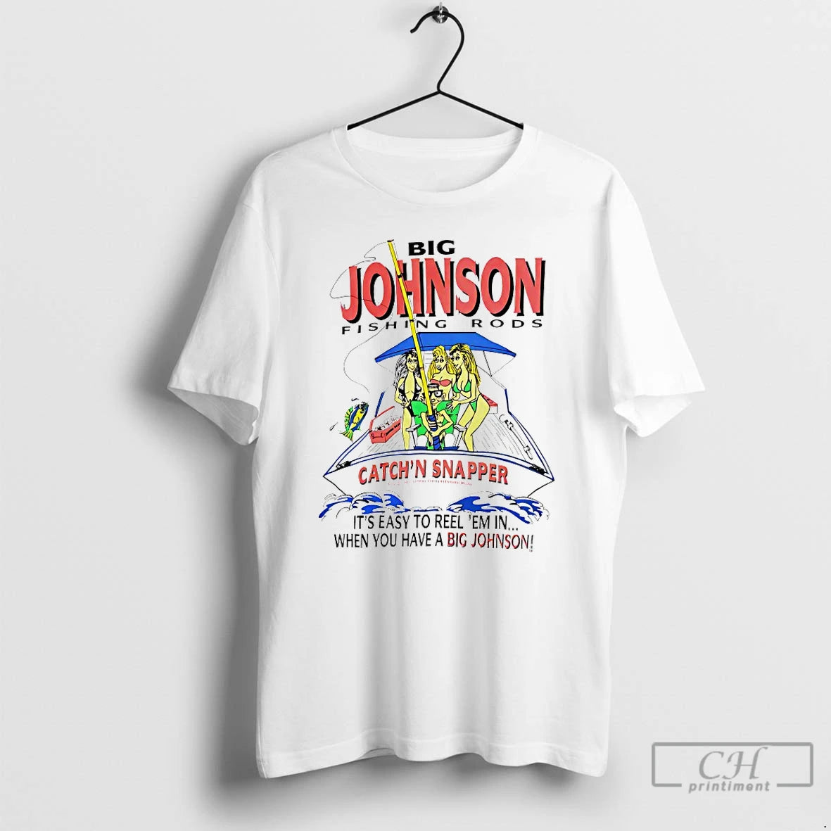 Classic Big Johnson Fishing Rods Catchn Snapper T-Shirts, Hoodie, Sweatshirt | InkRitualCo.com