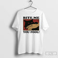 Classic Biting Black Cat Bite Me You Fool T-Shirts, Hoodie, Sweatshirt | InkRitualCo.com