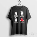 Classic Boston Red Sox Nothing Beats Rock Beats Scissors Paper Beats Rock Scissors Beats Paper T-Shirts, Hoodie, Sweatshirt